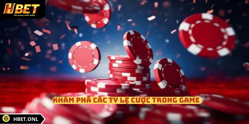 Khám phá các tỷ lệ cược trong game 