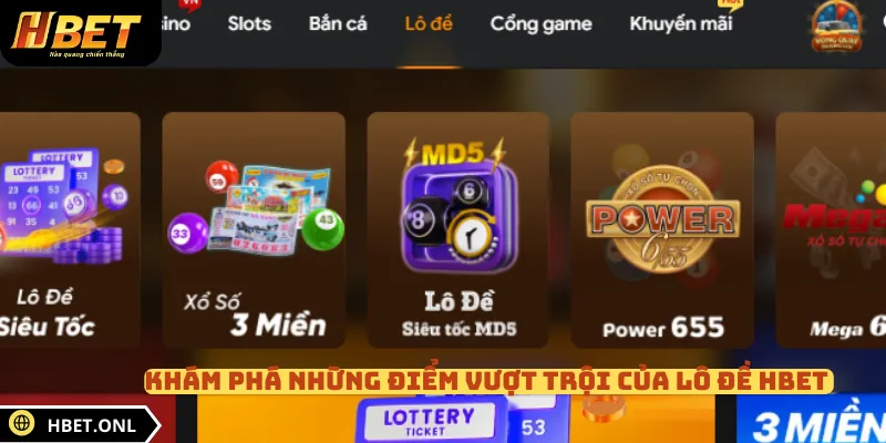 Khám phá những điểm vượt trội của lô đề HBET 